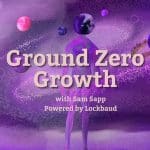 Ground Zero Growth