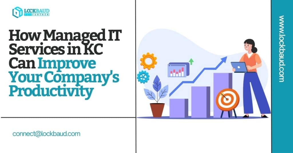 IT Services in KC Can Improve your business